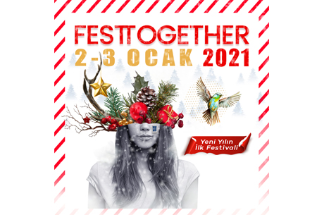 Mzik Festivali Festtogether Yeni Ylda Evlere Konuk Oluyor!