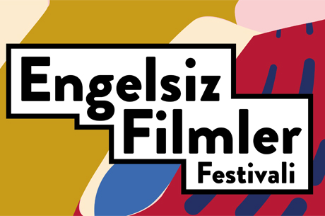 Engelsiz Filmler Festivali 6. Kez Sinemaseverlerle Buluuyor