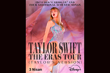 14 Grammy Ödüllü Taylor Swift’in Dünya Çapında Rekor Kırdığı Turnesi ‘The Eras Tour’ 3 Nisan’dan İtibaren Sadece Disney+’ta!