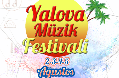 YALOVA Trkiyenin En ddali Mzik Festivaline Hazrlanyor