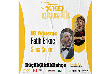 Fatih Erkoç ve Sena Şener 18 Ağustos’ta %100 Akustik Serisinin Son Konseri İçin Küçükçiftlik Bahçe’de!