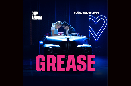 D�nyaca �nl� �Grease M�zikali� Zorlu PSM�de!