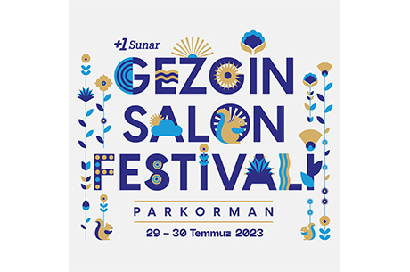 +1 Sunar: Gezgin Salon Festivali Heyecan Yaklayor Festival 29-30 Temmuzda Parkormanda