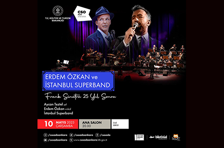 Erdem Özkan ve İstanbul Superband “Frank Sinatra 25 Yıl Sonra”