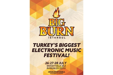 Big Burn stanbul Festival 2019a da Damgasn Vuracak!