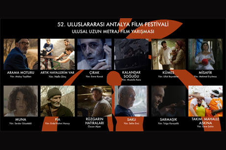 52.Uluslararas Antalya Film Festivali Ulusal Uzun Metraj Film Yarmasnda Yaracak Filmler Belli Oldu