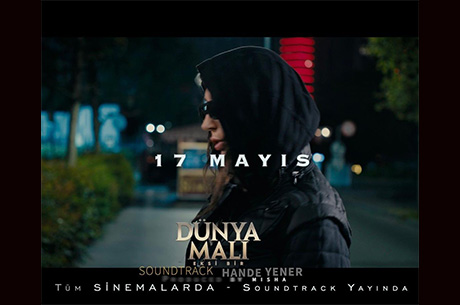 Hande Yenerin "Dnya Mal Eksi Bir Filmi in Hazrlad arknn Klibi Yaymland!